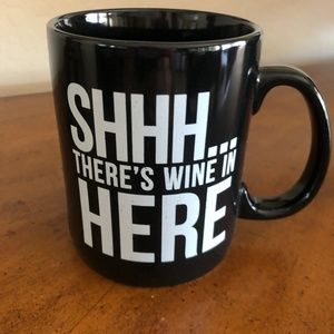 New coffee mug.    SHHH.There’s wine in here